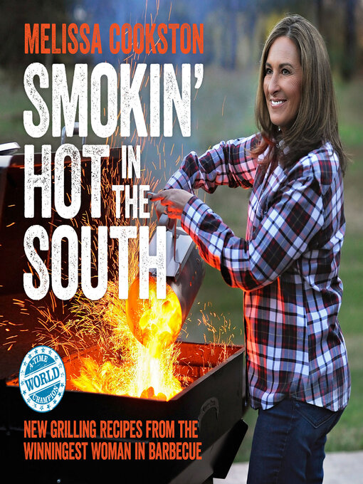 Title details for Smokin' Hot in the South by Melissa Cookston - Available